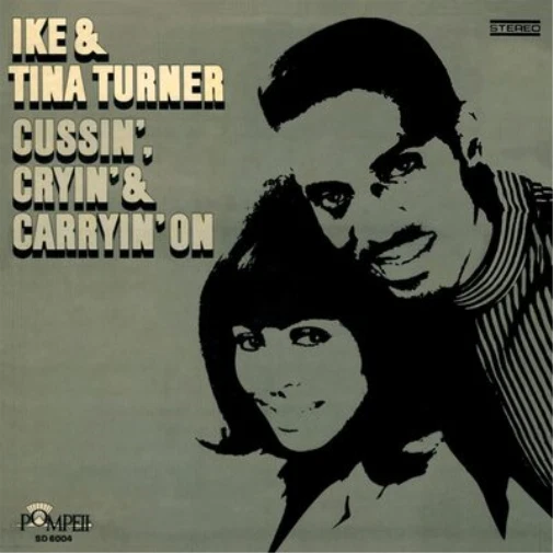 Ike & Tina Turner Cussin', Crying & Carrying On (Vinyl) (US IMPORT) - Image 1 of 1