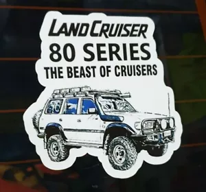 80 Series Toyota Landcruiser - The Beast of Cruisers - UV durable vinyl sticker - Picture 1 of 4