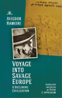 Avigdor Hameiri Voyage into Savage Europe (Hardback)