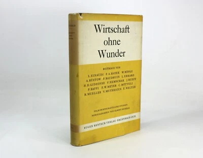 Wirtschaft ohne Wunder, 1953, first edition with dustjacket. Pub. Eugen Rentsch - Image 1 of 4