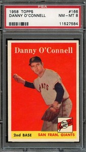 BB - 1958 Topps - #166 - Danny O'Connell - PSA 8 - NM-MT