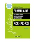 Formulaire PCSI-PC-PSI - 8e &#233;d.: Math&#233;matiques - Physique-chimie - Informatiqu