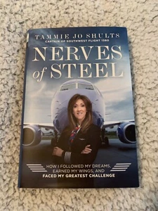 Nerven aus Stahl Wie ich meinen Träumen folgte, meine Flügel verdiente Tammie Jo Shultes Buch - Bild 1 von 5