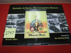 2006 DAIMLER & BENZ: THE COMPLETE HISTORY/BIRTH & EVOLUTION OF THE MERCEDES-BENZ - Picture 1 of 7