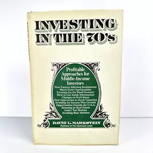 Investing in the 70's David L. Markstein Vtg 1972 Hardcover Book w/ Dust Jacket - Foto 1 di 8