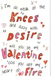 Valentine's Card For All. I'm All Weak At The Knees & Dizzy With Desire. - Picture 1 of 2