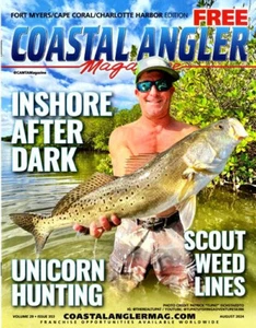 COASTAL ANGLER FISHING MAGAZINE AUGUST 2024 - SCOUT WEED LINES - UNICORN HUNTING - Picture 1 of 1