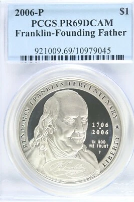 2006 P Ben Franklin Founding Father Silver Dollar Commemorative PCGS PR69DCAM - Image 1 of 2