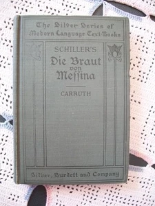 Schiller's Die Braut Von Meffina (1901 Hardcover) German - Picture 1 of 12