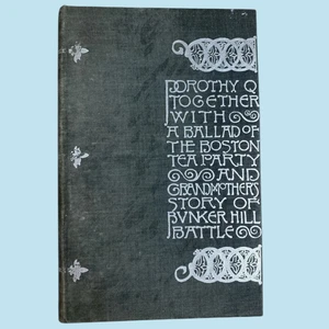 Dorothy Q Holmes Pyle 1893 HC Boston Tea Party Bunker Hill Battle 1st Ed - Bild 1 von 12