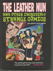 The Leather Nun And Other Incredibly Strange Comics (Hardback, 2008) - Bild 1 von 2