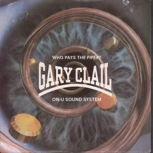 Gary Clail Who Pays the Piper 7" vinyl UK Perfecto 1992 Pic sleeve with small - Image 1 of 3