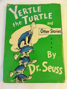 Yertle the Turtle and Other Stories by Dr Seuss – HCDJ – 1958 First Edition - Foto 1 di 12