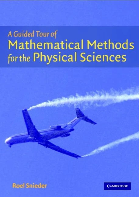 A Guided Tour of Mathematical Methods: For the Physical Sciences - Image 1 of 1