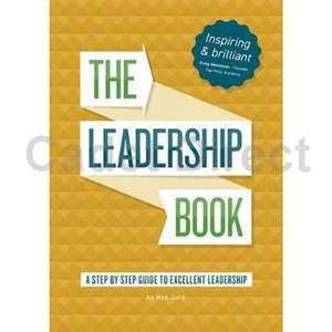 The Leadership Book - A Step By Step Guide To Excellent Leadership - Foto 1 di 5