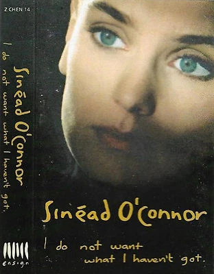 SINEAD O'CONNOR I DO NOT WANT WHAT I HAVEN'T GOT CASSETTE ALBUM Soft Rock Pop  - Image 1 of 4