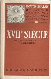 CASTEX SURER MANUEL ETUDES LITTERAIRES FRANCAISES XVIIe siecle + POSTER GUIDE - Picture 1 of 2