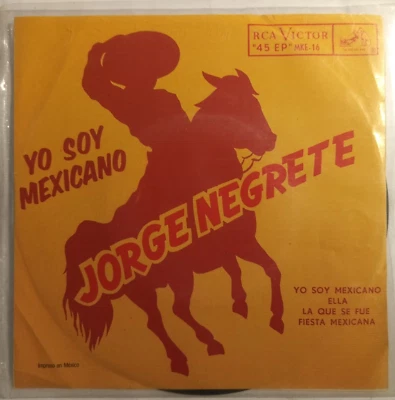 JORGE NEGRETE - YO SOY MEXICANO - MEXICAN 7" EP PS, RANCHERAS - Image 1 of 4