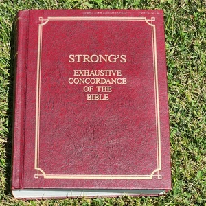 Strong's Exhaustive Concordance of the Bible with Hebrew Chaldee and Greek - Picture 1 of 5