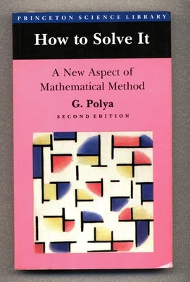 How To Solve It - G. Polya  - Princeton University Press - Science Library Trade - Image 1 of 4