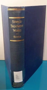 Sewage Treatment Works C.E. Keefer McGraw-Hill 1940 HC 1st Ed 4th Pr - Picture 1 of 5