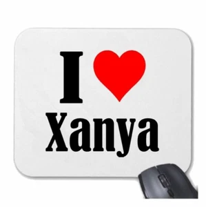 MOUSEPAD Mauspad I Love Xanya Ich Liebe Xanya - Photo 1/1