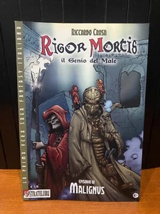 RIGOR MORTIS IL GENIO DEL MALE 3 MALIGNUS EDIZIONE STRATELIBRI 2006 - Foto 1 di 3