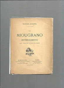 La miougrano entre-duberto Teodor Aubanel Traduction littérale en regard E27H - Bild 1 von 1