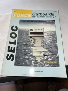 Seloc Force Outboards 1984-99 Repair Manual 3-150 HP 1-4 Cylinder Models - Foto 1 di 17
