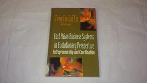 East Asian Business Systems in Evolutionary Perspective : Entrepreneurship an... - Picture 1 of 7