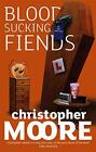 Bloodsucking Fiends: Book 1: Love Story Series By Christopher Moore, New Book, F