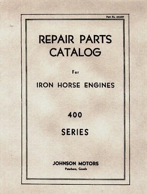 Johnson Iron Horse 400 Series  Parts Catalog (please read description) - Image 1 of 2