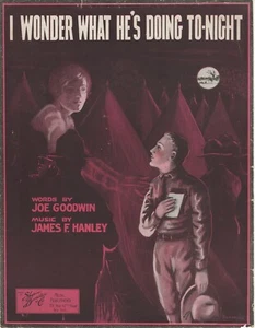 I Wonder What He's Doing To-Night - 1917 - WWI Sheet Music  - Picture 1 of 2