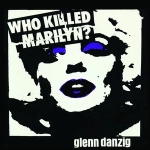 Glenn Danzig & The Misfits Who Killed Marilyn? (Vinyl) 12" Album Picture Disc - Picture 1 of 1
