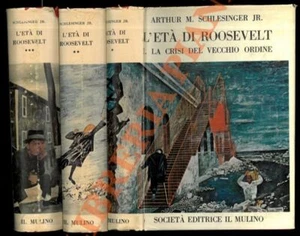 SCHLESINGER Arthur M. Jr. - L’età di Roosevelt. I. La crisi del vecchio ordine - Picture 1 of 1