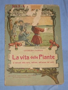 LA VITA DELLE PLANTS - Lucrezia Fasolo - Vallardi (M5) - Bild 1 von 1