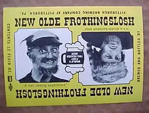 OLDE FROTHINGSLOSH ALE Beer Label, HAIR RAISING, Pittsburgh Brewing PENNSYLVANIA - Picture 1 of 1