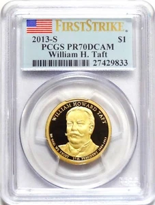 2013-S PRESIDENTIAL FIRST STRIKE DOLLAR WILLIAM H. TAFT FLAG LABEL PCGS PR70DCAM - Picture 1 of 3