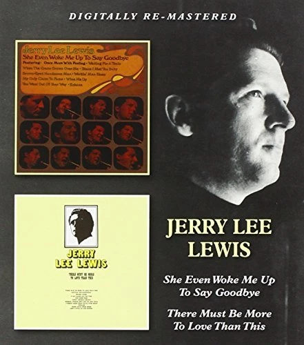 Jerry Lee Lewis - She Even Woke Me Up / There Must Be More To Love [CD] - image 1 of 1