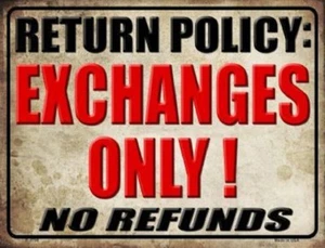 Return Policy EXCHANGES ONLY No Refunds Novelty Metal Decorative Parking Sign - Picture 1 of 1