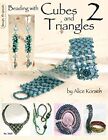 Beading with Cubes and Triangles 2: 5..., Korach, Alice