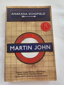 Martin John by Anakana Schofield (2015, Trade Paperback) - Imagen 1 de 2