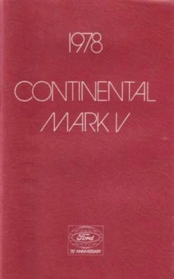 1978 Lincoln Mark V Owners Manual User Guide Reference Operator Book Fuses Fluid