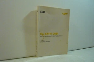 Roberto Grandi,TG, FATTI COSI’.Analisi del formato dei telegiornali,RAI 1988 - Imagen 1 de 3