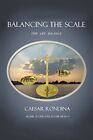 Balancing the Scale.by Rondina  New 9781480950382 Fast Free Shipping<|