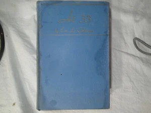 At 33 by Eva Le Gallienne 1940 Signed by Eva Le Gallienne!!! - Picture 1 of 5