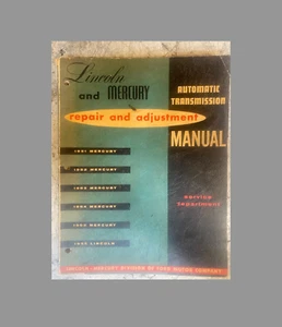 Lincoln / Mercury Auto Transmission Repair & Adjustment Manual - 1951 to 1955 - Picture 1 of 7