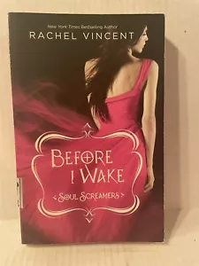 Before I Wake Soul Screamers By Rachel Vincent Paperback - Picture 1 of 3