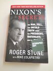 Signed Nixon's Secrets : The Rise, Fall, and Untold Truth about the President