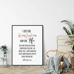 Scripture Prints, John 11:25, Christian Gifts,Nursery Bible Verse Room Wall Art - Picture 1 of 5